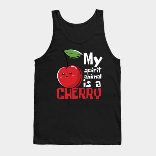 My Spirit Animal Is A Cherry Funny Tank Top